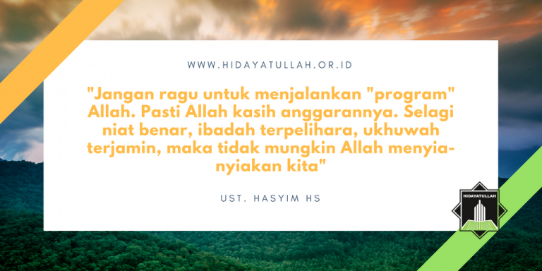 Ukhuwah dan Ibadah Akan Hadirkan Anggaran dari Allah