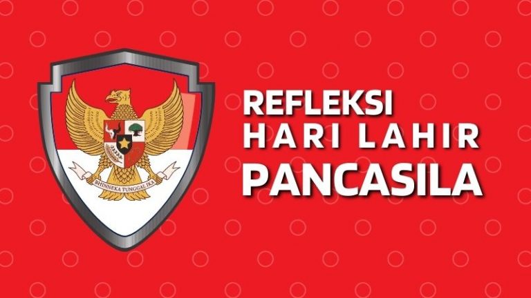 Refleksi Hari Lahir dan Mencari Figur Pancasilais