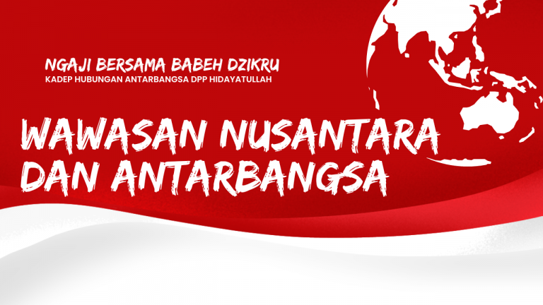 Ngaji Wawasan Nusantara dan Antarbangsa bersama Pemuda Hidayatullah