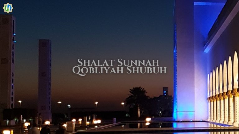 Mengkarakterkan Shalat Sunnah Qobliyah Shubuh