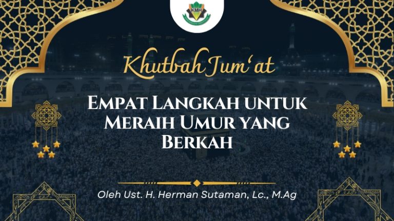 [KHUTBAH JUM’AT] Empat Langkah untuk Meraih Umur yang Berkah