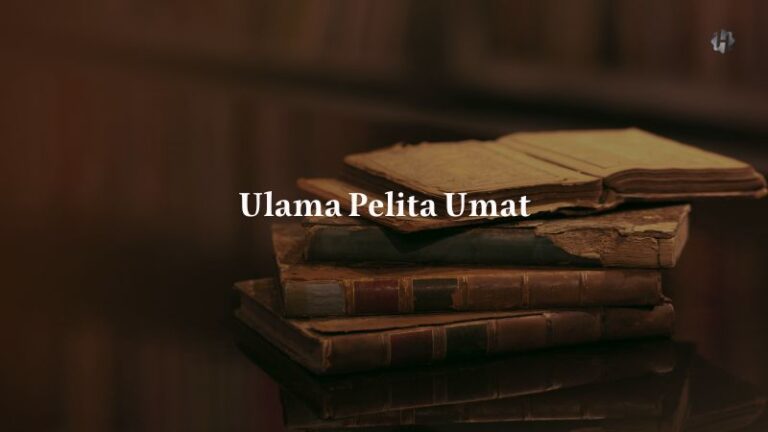 Ulama Besar yang Kehilangan Ayah, tetapi Menjadi Pelita bagi Umat