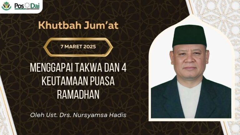 [KHUTBAH JUM’AT] Menggapai Takwa dan 4 Keutamaan Puasa Ramadhan