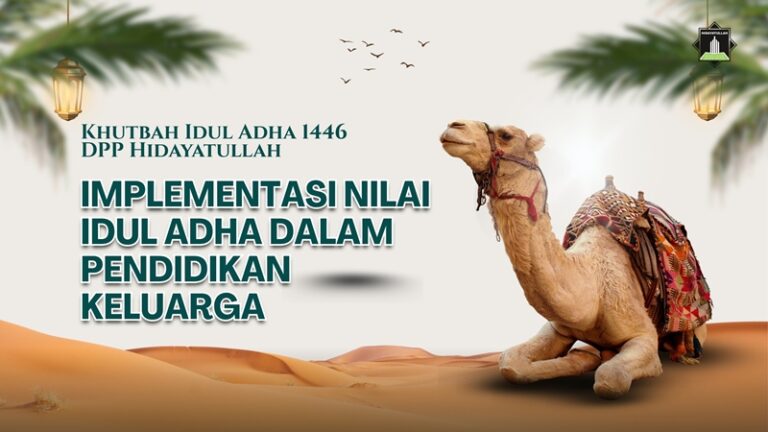 [KHUTBAH IDUL ADHA 1446] Implementasi Nilai-Nilai Idul Adha dalam Pendidikan Keluarga